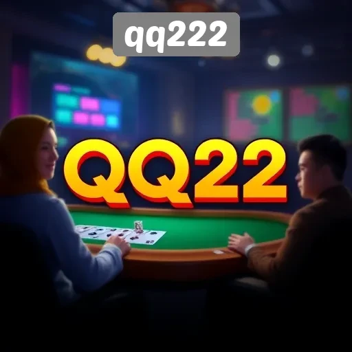 Mengulas Fitur Menarik dari Situs Game QQ222